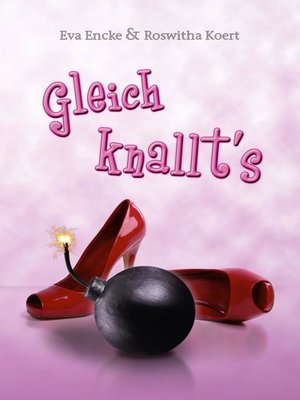 cover image of Gleich knallt's